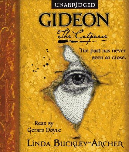 Linda Buckley-Archer: Gideon the Cutpurse (AudiobookFormat, Simon & Schuster Audio)