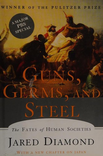 Guns, germs, and steel (2005, W. W. Norton & Company)