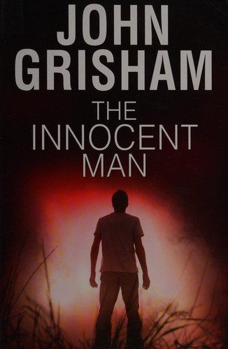 John Grisham: The Innocent Man (2009, Windsor | Paragon)