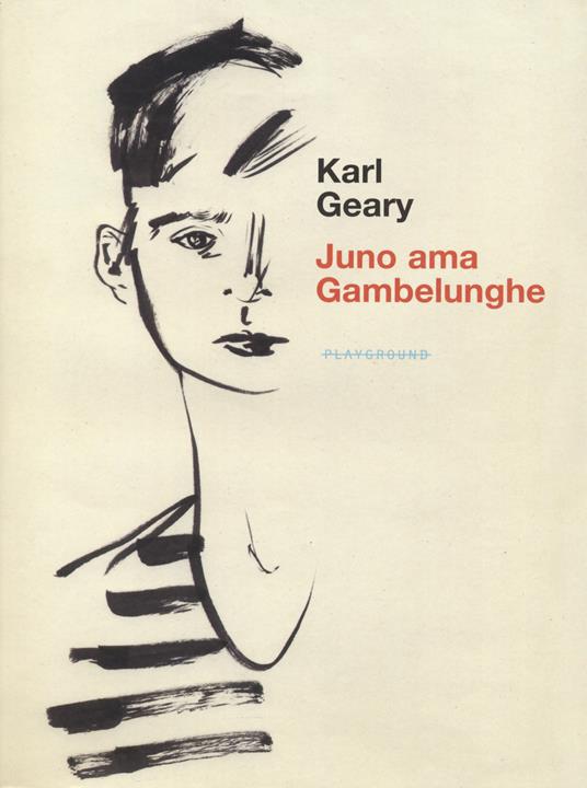 Juno ama Gambelunghe (Paperback, Italiano language, 2023, Playground)