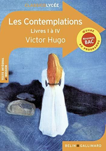 Victor Hugo: Les Contemplations - Livres I à IV (French language, 2019)