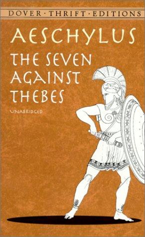 The seven against Thebes (2000, Dover Publications)