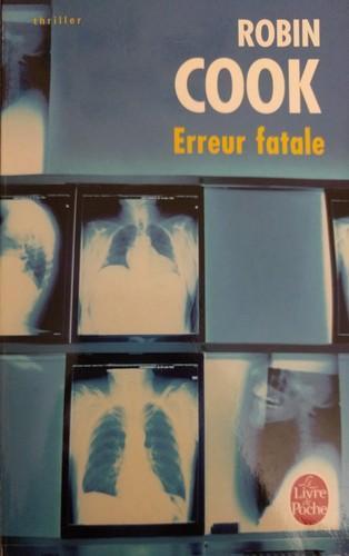 Robin Cook: Erreur fatale (French language, 2009, Le Livre de poche)