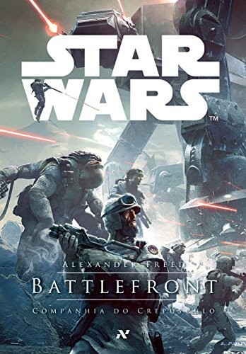 Star Wars: Battlefront - Companhia do Crepusculo (Paperback, 2017, ALEPH)