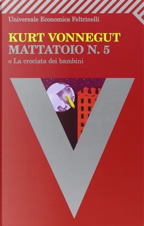 Mattatoio n. 5 o La crociata dei bambini (Italian language, 2005)
