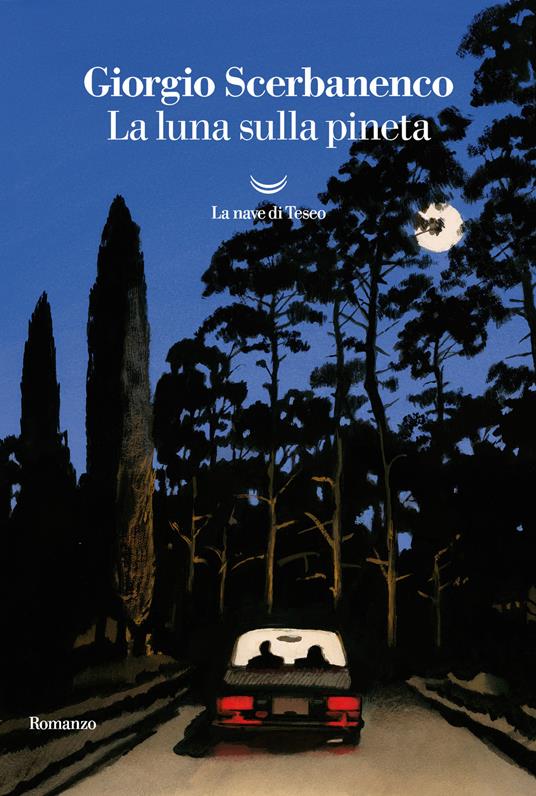 Giorgio Scerbanenco: La luna sulla pineta (Paperback, Italiano language, 2021, La nave di Teseo)