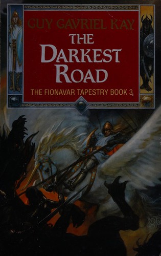Guy Gavriel Kay: The darkest road (1992, Grafton)