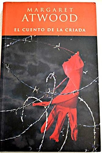 El  cuento de la criada (Spanish language, 2001, Ediciones B)