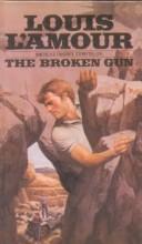 Louis L'Amour: Broken Gun (Hardcover, 1999, Tandem Library)