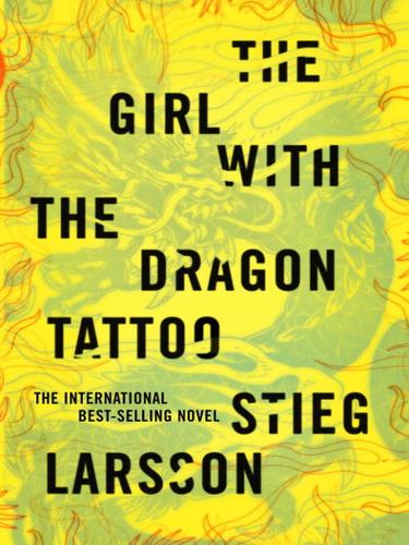 The Girl with the Dragon Tattoo (EBook, 2008, Knopf Doubleday Publishing Group)