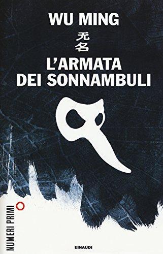 Wu Ming: L'armata dei sonnambuli (Italian Edition) (Italian language, 2015)