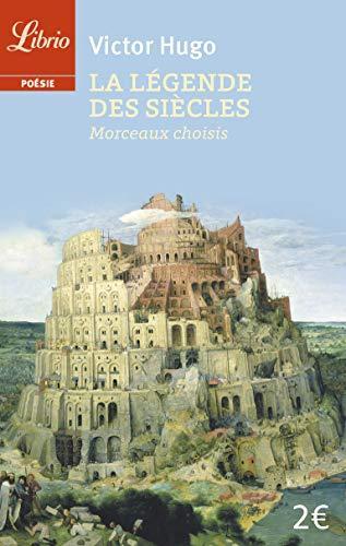 La légende des siecles : morceaux choisis (French language, 2003, J'ai Lu)