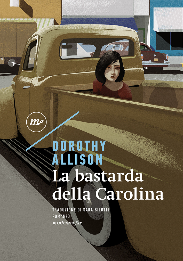 La bastarda della Carolina (Paperback, Italiano language, 2018, Minimum fax)