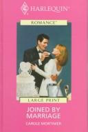 Joined by Marriage (Hardcover, 1999, Harlequin Books)