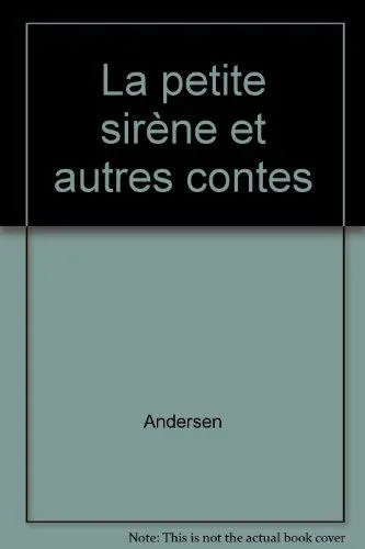 Hans Christian Andersen: La petite sirène : et autres contes (French language, 2002)