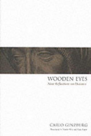 Carlo Ginzburg: Wooden Eyes (Hardcover, 2002, Verso)