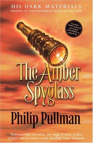 The Amber Spyglass (His Dark Materials, #3) (2007)