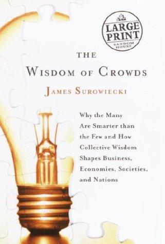 The Wisdom of Crowds (2004, Random House Large Print)