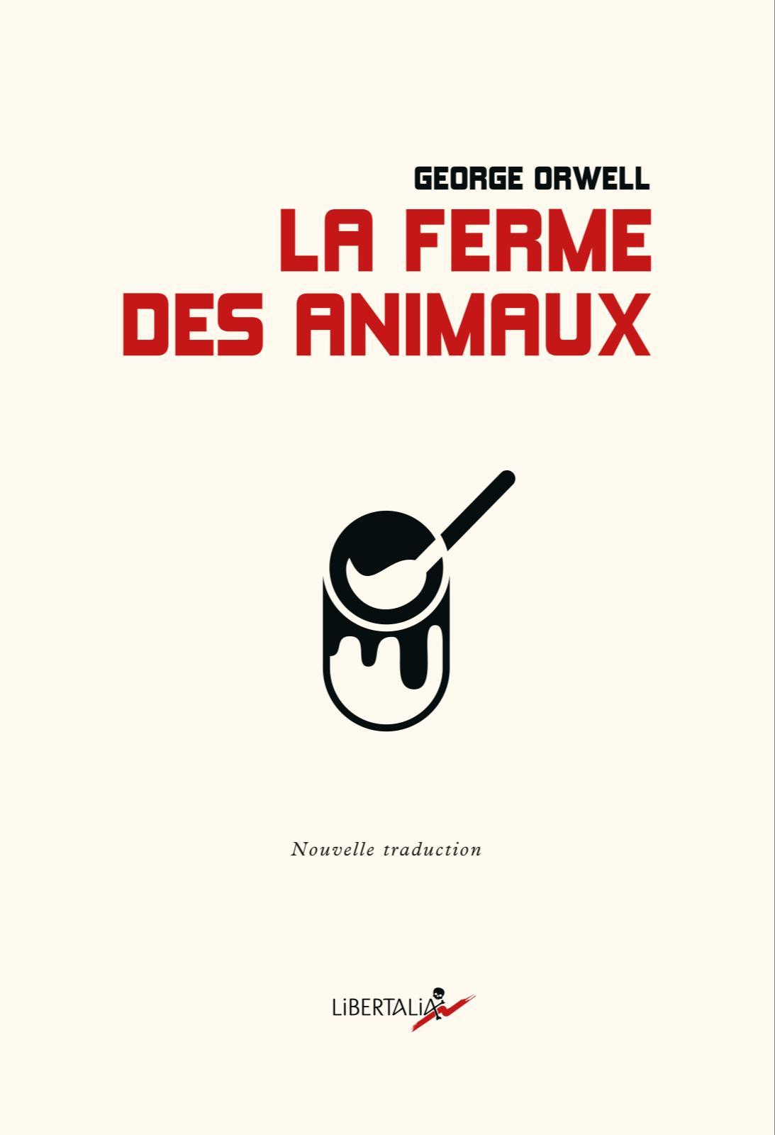 La ferme des animaux (French language, 2021, Libertalia)