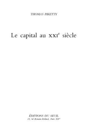 Thomas Piketty, Arthur Goldhammer, Ilse Utz, Stefan Lorenzer: Le Capital au XXIe siècle (French language)
