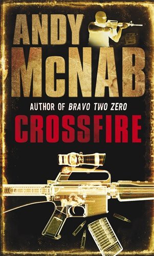 Andy McNab: Crossfire (Paperback, 2008, Corgi)