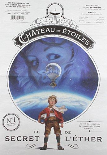 Le secret de l'éther (Le Château des Étoiles, #1) (French language, 2014)