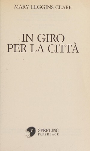 Mary Higgins Clark: In giro per la città (Italian language, 1996, Sperling paperback)