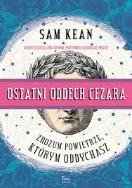 Ostatni oddech Cezara (Paperback, Polish language, 2018, Wydawnictwo JK)