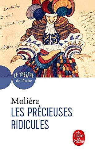 Molière: Les précieuses ridicules : comédie en un acte, 1660 (French language, 1999)