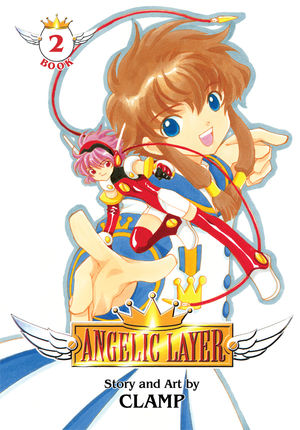 Angelic Layer Omnibus Book 2 (Paperback, 2013, Dark Horse)