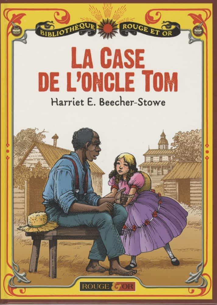 La case de l'oncle Tom (French language, 2008, Rouge et Or)