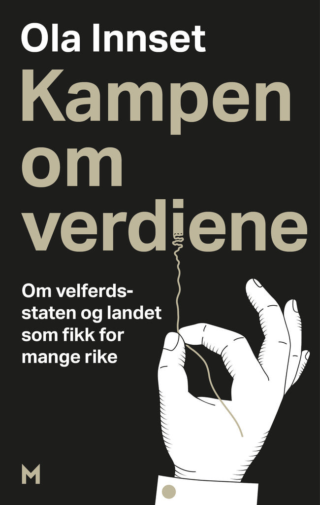 Ola Innset: Kampen om verdiene (Hardcover, norsk language, 2025, Manifest)