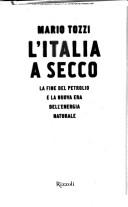 L' Italia a secco (Italian language, 2006, Rizzoli)