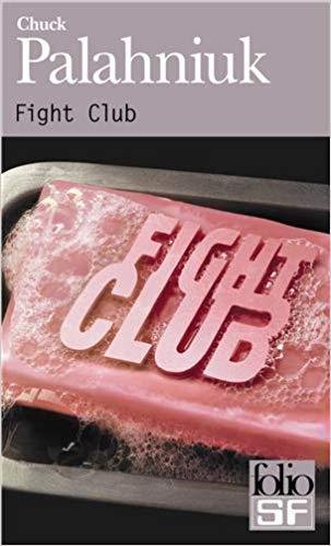 Chuck Palahniuk: Fight Club (français language, 2002, Éditions Gallimard)