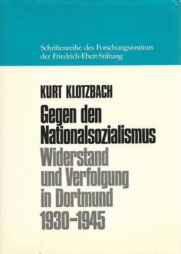 Gegen den Nationalsozialismus (German language, 1969, Verlag für Literatur und Zeitgeschehen)
