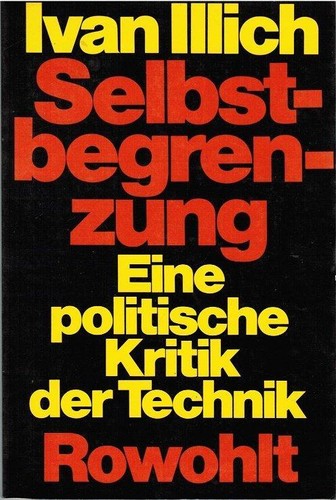 Selbstbegrenzung (Hardcover, German language, 1975, Rowohlt Verlag)