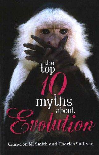 Cameron M. Smith, Charles Sullivan: The Top 10 Myths About Evolution (Paperback, Prometheus Books)