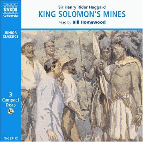 King Solomon's Mines (Junior Classics) (AudiobookFormat, 2006, Naxos Audiobooks)