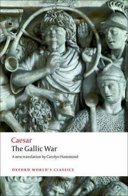 Aulus Hirtius, Julius Caesar: Seven commentaries on the Gallic war (2008)
