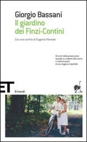 Giorgio Bassani: Il Giardino Dei Finzi Contini (Paperback, Einaudi)