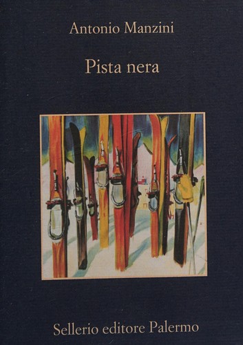 Pista nera (Italian language, 2013, Sellerio)