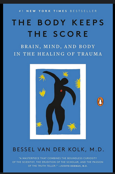 Bessel van der Kolk: The Body Keeps the Score: Mind, Brain and Body in Transformation of Trauma (Paperback, 2019, Penguin/Iota Publishing Limited)