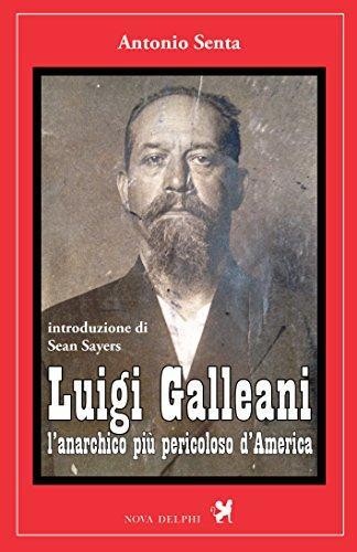 Luigi Galleani (Paperback, Italian language, 2018, Nova Delphi Libri)