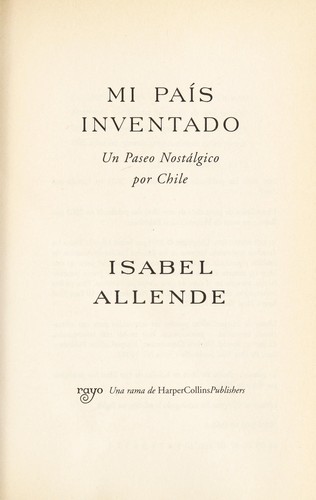 Mi país inventado (Spanish language, HarperCollins)