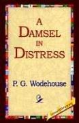 A Damsel In Distress (Hardcover, 2006, 1st World Library - Literary Society)