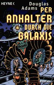 Per Anhalter Durch Die Galaxis (Paperback, deutsch language, 1999, Wilhelm Heyne Verlag GmbH & Co KG)