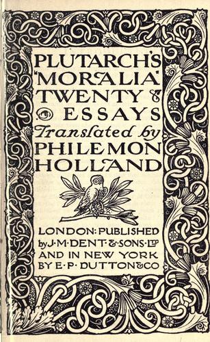 Plutarch: Plutarch's Moralia (1911, Dent, Dutton)