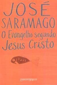 O Evangelho segundo Jesus Cristo : romance (Portuguese language, 2005)