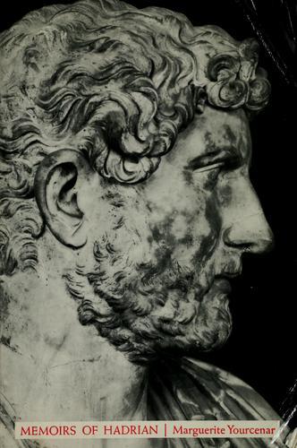 Memoirs of Hadrian (Paperback, 1983, Farrar, Straus and Giroux)