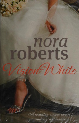 Vision in White Bk1 in the Bri (Wedding Quartet) (2009, Piatkus Books)